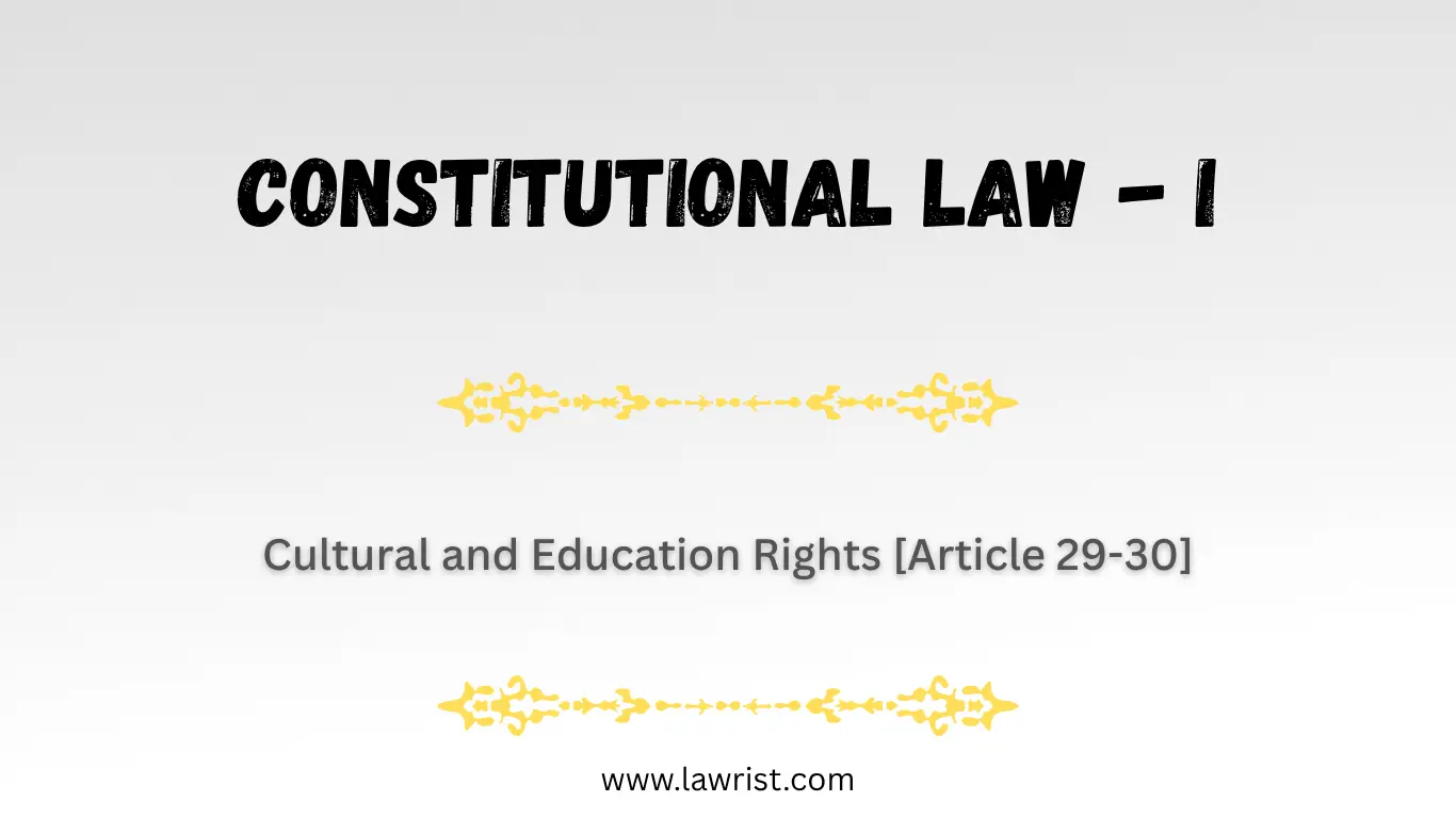Cultural and Education Rights [Article 29-30] | Constitution of India
